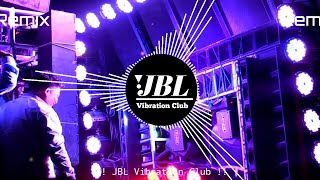 Main Nikla Gaddi Leke Dj Remix Viral Song  Bas Ek Nazar Usko Dekha Dj Song JBL Vibration Club Mix [upl. by Anela516]