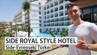 Side Royal Style Side Türkei  neuerbautes 5 Sterne Hotel an der türkischen Riviera  YourNextHotel [upl. by Kliment675]