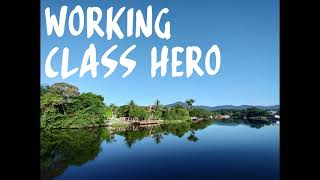 Working Class Hero John Lennon Cover [upl. by Roumell]