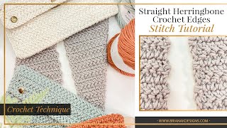 Straight Herringbone Double Crochet Stitch Edges [upl. by Oakleil]