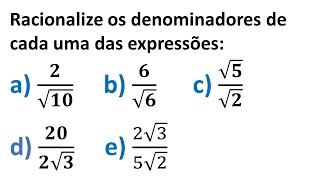 Racionalize os denominadores de cada uma das expressões  Parte 1 [upl. by Him]