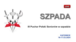 pfinałowa  III Puchar Polski Seniorów w szpadzie [upl. by Nylzzaj326]