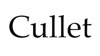 How to Pronounce Cullet [upl. by Bartlett]