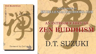 quotAn introduction to Zen Buddhismquot by D T Suzuki  Full Audiobook [upl. by Hibben]