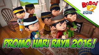 BoBoiBoy Promo Raya 2016 [upl. by Aria718]