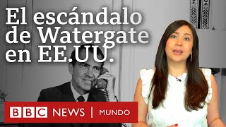 Watergate 4 momentos que marcaron el caso que forzó la única renuncia de un presidente en EEUU [upl. by Mallissa]