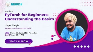 PyTorch for Beginners  Insights by Research Assistant at IIIT Delhi Jivjot Singh [upl. by Hyde]