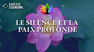 Méditation guidée du silence et de la paix profonde [upl. by Larrisa520]