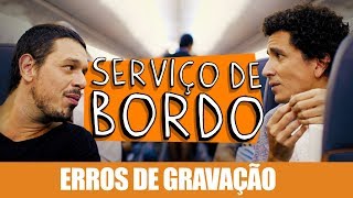 ERROS DE GRAVAÇÃO  SERVIÇO DE BORDO [upl. by Danita]