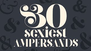 30 Fonts with the Sexiest Ampersands [upl. by Florella]