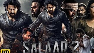 Salaar 2 Shouryanga Parvam Full Movie In Hindi  Prabhas  Prithviraj Sukumaran  Latest Updates [upl. by Tremayne]