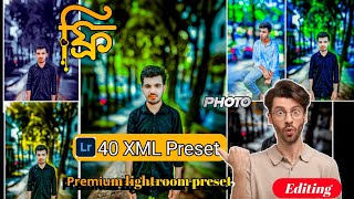 Free Lightroom Presets Download Top 4K 40 Xml Premium Lightroom Presets 2024 [upl. by Nahraf883]