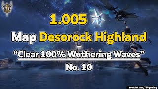 Map Desorock Highland Clear 100 1005 Astrite 1010 map Wuthering Waves wutheringwaves kurogames [upl. by Marie]