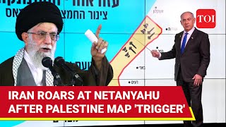 Furious Irans Final Warning To Israel After Netanyahus Palestine Map Provocation I Details [upl. by Pampuch]