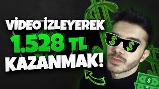 VİDEO İZLEYEREK GÜNDE 11 DAKİKADA 521528TL PARA KAZAN 💸  İnternetten Para Kazan  Para Kazan [upl. by Debora396]