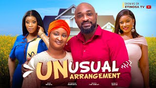 UNUSUAL ARRANGEMENT  DEZA THE GREAT ETINOSA IDEMUDIA MERCY ISOYIP  FULL NIGERIAN MOVIE [upl. by Annaeoj371]