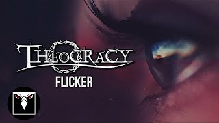 THEOCRACY  Flicker Official Lyric Video [upl. by Anekahs]