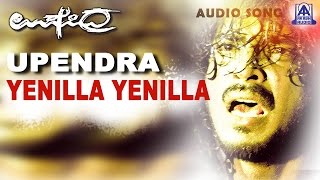 Upendra  quotEnilla Enillaquot Audio Song  UpendraRaveena TandonPremaDhamini  Akash Audio [upl. by Proffitt924]