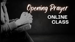 Opening Prayer for Online Class [upl. by Marylin]