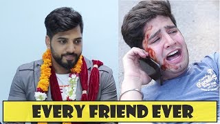 EVERY FRIEND EVER  JaiPuru [upl. by Nolyak]