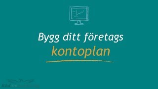 Del 2 Bygg ditt företags kontoplan [upl. by Olifoet]