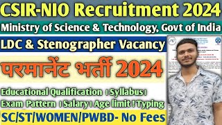 CSIR NIO Recruitment 2024  CSIR Recruitment 2024 12thpassjob Non Teaching Staff Recruitment 2024 [upl. by Ettenan177]