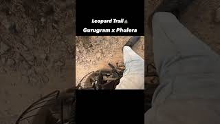 Leopard Trail Gurgaon ⛰️ bike hunter350 motovlog phulera [upl. by Oibirot]