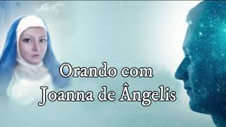 Orando com Joana de Angelis [upl. by Thury]