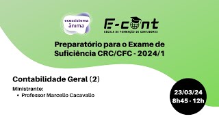 Preparatório 20241  Contabilidade Geral 2 [upl. by Adnal143]