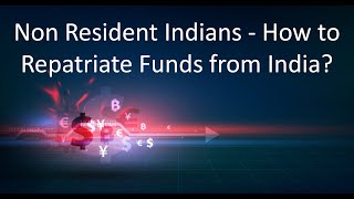 NRI  Repatriation of Funds [upl. by Haldas]