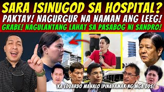 BREAKING SARA ISINUGOD sa HOSPITAL NaGURGUR NA NAMAN ang LEEG NAGULAT LAHAT sa PASABOG ni SANDRO [upl. by Kant150]