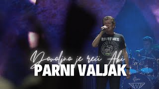 Parni valjak feat Bajaga  Godine prolaze Dovoljno je reći Aki Arena Zagreb [upl. by Novets160]