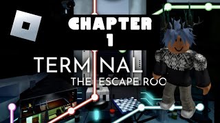 Terminal Escape Room  Chapter 1  Roblox [upl. by Shepard]