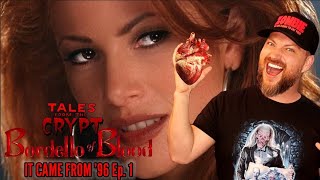 Tales From The Crypt Bordello Of Blood 1996 25th Anniversary  It Came From 96 Ep 1 [upl. by Edaw]