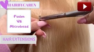 Hair Extensions Fusion vs Microbead [upl. by Eelimaj347]