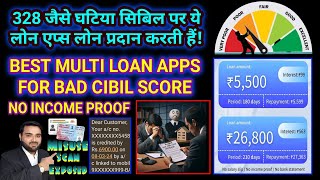 328 BAD CIBIL SCORE  TOP MULTI LOAN APPS FOR BAD CIBIL ✅ LOW CIBIL SCORE LOAN WITHOUT INCOME PROOF [upl. by Aidnahs44]