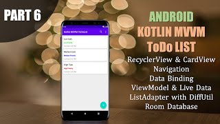 Part6  Kotlin MVVM ToDoList  Add Tasks [upl. by Clementius332]