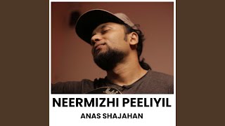 Neer Mizhi Peeliyil [upl. by Briney56]