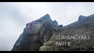 Rock Climbing Falls Fails and Whippers Compilation Part 8 [upl. by Womack]