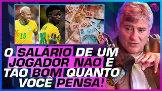 O VERDADEIRO SALÁRIO dos JOGADORES de FUTEBOL  CLÉBER MACHADO [upl. by Dayle545]