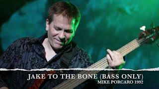 🎸TOTO Mike Porcaro Jake To The Bone Isolated Bass Only 1992 [upl. by Anytsyrk]