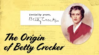 Quick History  The PrizeWorthy Origin of Betty Crocker [upl. by Ailaro]