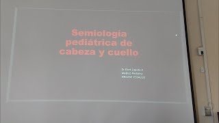 Pediatrics  Pediatric Head and Neck Semiology  Spanish [upl. by Darrin994]