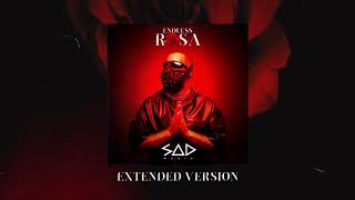 Dj Sad  Endless Rosa Extended Version [upl. by Waterman491]