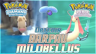 Obtenir BARPAU et MILOBELLUS sur POKÉMON DIAMANT ÉTINCELANT et PERLE SCINTILLANTE [upl. by Thomas]