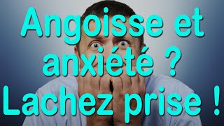 Angoisse et anxiété  Lâchez prise   EFT en français 47 [upl. by Clem]