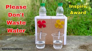 Inspire Award Science Projects 2023  How To Make Water Dispenser Without Electricity [upl. by Viking]