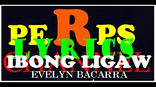 IBONG LIGAW BY EVELYN BACCARA [upl. by Imrots694]