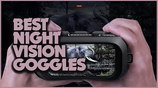 The Best Night Vision Goggles to Illuminate Your Darkest Adventures [upl. by Lema]