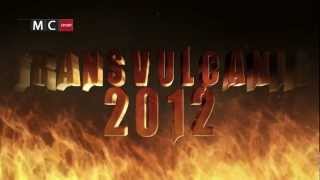 TRANSVULCANIA 2012  Teaser Trailer [upl. by Eelram820]